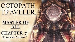 Octopath Traveler Champion of the continent  Master of all CH VII [upl. by Emelina]