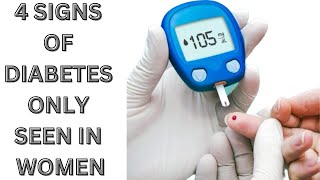 4 SIGNS OF DIABETES ONLY SEEN IN WOMEN [upl. by Frymire]