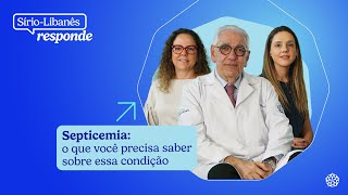 Septicemia o que você precisa saber sobre essa condição [upl. by Eadahc303]