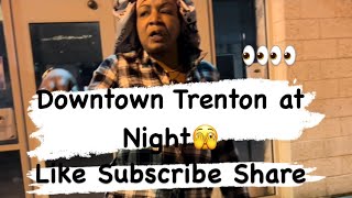 Downtown Trenton NJ at night February 2 2024 at 730 PM [upl. by Ainer]