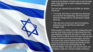 THE FINAL KEY TO GODS PROPHETIC ROADMAPGods Miracle of Israel [upl. by Alimac911]