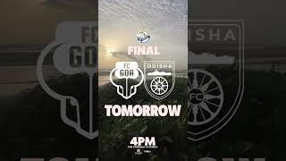 Bandodkar Trophy FINAL  FC GOA VS ODISHA FC 🟠🟣  Tomorrow 4PM [upl. by Eanod284]