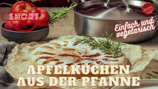 Apfelkuchen aus der Pfanne😱👍🤗 Nie mehr anders😍 Ich zeige Dir wie es geht shorts Silkeswelt [upl. by Eissolf484]