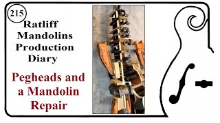 Mandolin Pegheads and a Mandolin Repair Episode 215 [upl. by Weitman755]