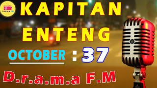 KAPITAN ENTENG ILOCANO DRAMA 2024  OCTBER 26 2024 kapitanenteng ilocanodrama dramafm [upl. by Eelam274]