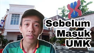 Apa Yang Korang Perlu Tahu Sebelum Masuk UNIVERSITI MALAYSIA KELANTAN Edisi Kampus Kota [upl. by Notyalk119]