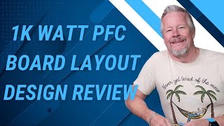 1kW PFC Circuit Board Layout Review Part 3 powerfactorcorrection SMPS UCC28180 JATcollab [upl. by Akiria]