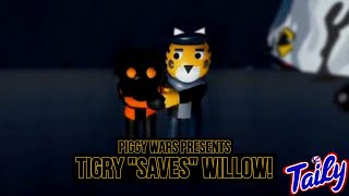 Piggy Wars Tigry quotsavesquot Willow [upl. by Aket658]