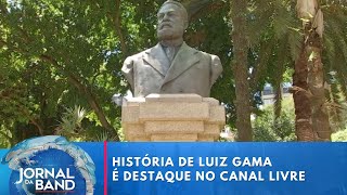 Canal Livre debate o abolicionismo no Brasil e a história de Luiz Gama  Jornal da Band [upl. by Sigsmond]