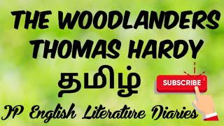 The Woodlanders by Thomas Hardy Summary in Tamil [upl. by Nnyrb]