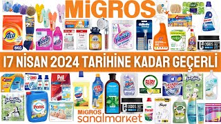 MİGROS İNDİRİM  TEMİZLİK KİŞİSEL BAKIM  17 NİSAN 2024’E KADAR  MİGROS KAMPANYALARI Migros Aktüel [upl. by Taub]