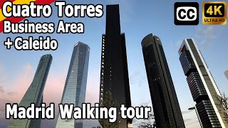 TALLEST SKYSCRAPERS in SPAIN  Cuatro Torres Business Area Walking Tour WITH CAPTIONS MADRID 4K [upl. by Kalila]