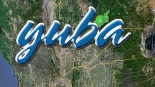 YUBA COUNTY  A California Gem [upl. by Alacim]