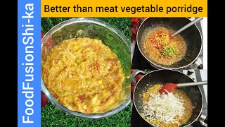 5 minutes vegetable porridge recipeسبزیوں کا دلیہbest diet in dinnerhow to make porridgeFFShika [upl. by Talanian]