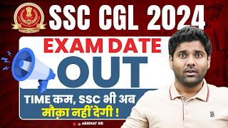 SSC CGL Exam Date 2024 Out  SSC CGL 2024 Pre Exam Date  SSC CGL Tier 1 Exam Date 2024 Abhinay Sir [upl. by Ajna]