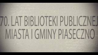 70 lat Biblioteki Publicznej Miasta i Gminy Piaseczno [upl. by Revart]