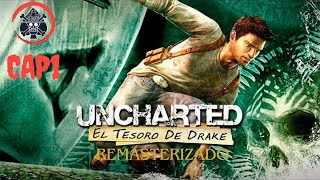 Uncharted 1 el tesoro de drake remasterizado CAP 1  Empieza nuestra aventura con este juegazo [upl. by Bernardina305]