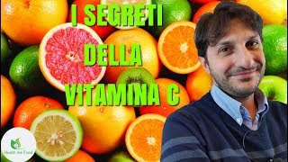 I SEGRETI DELLA VITAMINA C  Pregi difetti storia e dosi consigliate [upl. by Nabi]