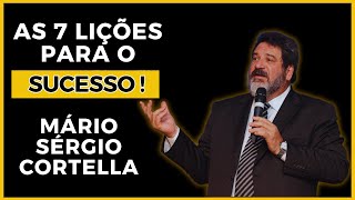 OS SEGREDOS PARA O SUCESSO MOTIVACIONAL MÁRIO SERGIO CORTELLA [upl. by Eidurt]