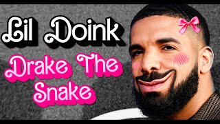 Lil Doink  Drake The Snake BBL Drizzy Lyric Video [upl. by Adnilema]