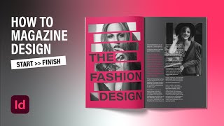 How to Page Layout Design in Adobe InDesign CC 2022  Magazine Design Tutorials [upl. by Akym]