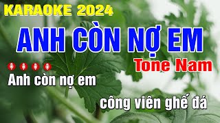 Anh Còn Nợ Em Karaoke Tone Nam Am Nhạc Sống  Trung Hiếu [upl. by Yenroc317]