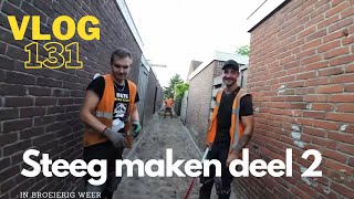 VLOG 131 DEEL 2 WERKEN IN EEN STEEG MET 31 EN BENAUWD KAMIEL BIJNA KO [upl. by Garfield]