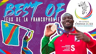 Le BESTOF des Jeux de la Francophonie de Kinshasa 2023  🎉 [upl. by Kriste]