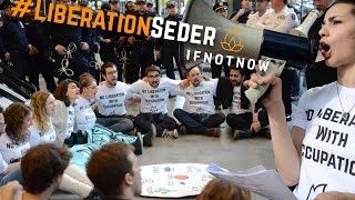 IfNotNow LiberationSeder Documentary [upl. by Croner]