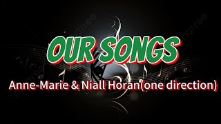 AnneMarie amp Niall HoranOne Direction Our song [upl. by Ahseikram311]