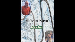 Berlinden Güven Kaya için Dostum Dostum Ahmet Tolga Yaşkaya [upl. by Forward383]