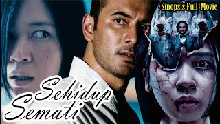 Sinopsis Film Sehidup Semati Full Movie [upl. by Ahsenod]