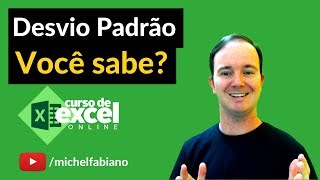 Como Fazer Desvio Padrão no Excel Passo a Passo  Base para Probabilidade e Estatística [upl. by Tadio]