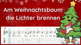 Am Weihnachtsbaum die Lichter brennen  Tabs für Gitarre  deutsches Weihnachtslied [upl. by Aenil]