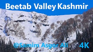 Betaab Valley Kashmir Crystal Clear Video  Ultra HD 4K  Samim Asgor Ali [upl. by Routh583]