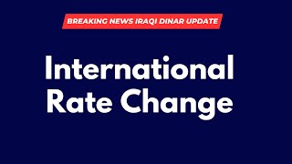 Iraqi dinar  InternationalRate Change  iraqi Dinar Latest UpdateIQD RVExchange Rate [upl. by Netsud]