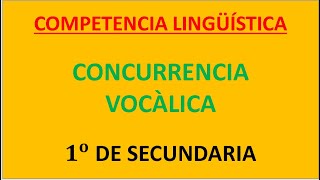 1RO DE SECUNDARIA CLASES DE CONCURRENCIA VOCÀLICA SEMANA II [upl. by Eastman]