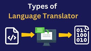 Types of language translators  Compiler Interpreter Assembler language translators  HindiUrdu [upl. by Anigar316]