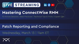 Mastering RMM  Patch Reporting and Compliance [upl. by Yggam791]