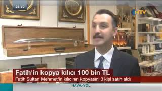 Fatih Sultan Mehmedin Kılıcı NTVde [upl. by Dlorrej]