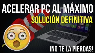 Acelerar Pc al Maximo ✓  Facil y Rapido ✓  100 Efectivo ✓✓ [upl. by Yspyg888]