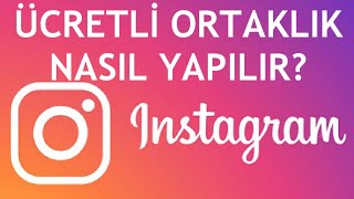 İnstagram Ücretli Ortaklık Nasıl Yapılır [upl. by Arianie]