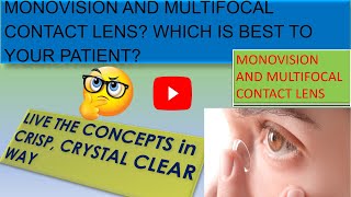 Monovision and Multifocal Contact lenses Which is best to your patient Monovision or Multifocal [upl. by Hairem646]