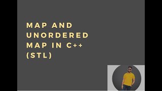 Map in C  Unordered map in C  C STL [upl. by Steward]