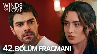 Rüzgarlı Tepe 42 Bölüm Fragmanı  Winds of Love Episode 42 Promo [upl. by Enovaj]