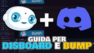 Guida a DISBOARD Aumenta la Visibilità del Tuo Server Discord con i Bump [upl. by Cuttler]