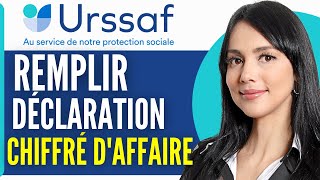 Comment Remplir Une Declaration De Chiffre Daffaire Urssaf 2024 [upl. by Enomas]