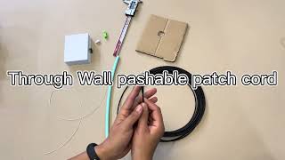 SCAPC  MTCSC Through Wall pashable patch cord [upl. by Ming]