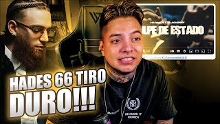 🔥 HADES 66 TIRO DUROO quotGOLPE DE ESTADOquot  REACCION  zWARROR [upl. by Akinak868]