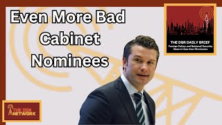 1113 Even More Bad Cabinet Nominees [upl. by Naired778]